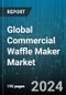 Global Commercial Waffle Maker Market by Type (Double Waffle Makers, Multifunction Waffle Makers, Rotating Waffle Makers), Application (Catering Businesses, Food Trucks & Fast Food Outlets, Hotels), Distribution Channel - Forecast 2024-2030 - Product Thumbnail Image