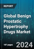 Global Benign Prostatic Hypertrophy Drugs Market by Product (5-alpha-reductase Inhibitors, Alpha Blockers, Phosphodiesterase-5 Inhibitors), Sales Channel (Hospital Pharmacies, Online Pharmacies, Retail Pharmacies) - Forecast 2024-2030- Product Image