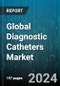 Global Diagnostic Catheters Market by Type (Angiography Catheters, Electrophysiology Catheters, Pressure & Hemodynamic Monitoring Catheters), Application (Cardiology, Gastroenterology, Neurology), End-users - Forecast 2024-2030 - Product Image
