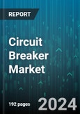 Circuit Breaker Market by Insulation Type, Installation Type, End-User - Global Forecast 2025-2030- Product Image