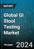 Global GI Stool Testing Market by Product (Analyzers, Consumables), Test (Bacteria Test, Fecal Biomarkers Test, Occult Blood Test), Application, End-use - Forecast 2024-2030- Product Image
