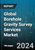 Global Borehole Gravity Survey Services Market by Service Type (Consulting Services, Data Acquisition Services, Data Processing & Interpretation Services), Application (Geotechnical Investigation, Hydrological, Mining) - Forecast 2024-2030- Product Image