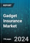 Gadget Insurance Market by Device Type, Coverage Type, End-User - Global Forecast 2025-2030 - Product Image