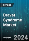 Dravet Syndrome Market by Offering, Seizure Type, Severity, End-Use - Global Forecast 2025-2030- Product Image