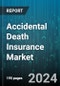 Accidental Death Insurance Market by Coverage Type, Policy Term, Age-Group, Application, Providers - Global Forecast 2025-2030 - Product Thumbnail Image