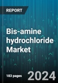 Bis-amine hydrochloride Market by Form, Purity, End-Use - Global Forecast 2025-2030- Product Image