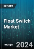 Float Switch Market by Type, Arrangement, Material, End-Use - Global Forecast 2025-2030- Product Image