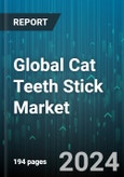 Global Cat Teeth Stick Market by Type (Dental Chew Sticks, Edible Dental Sticks, Herbal Chew Sticks), Distribution Channels (Online Retailers, Specialty Stores, Supermarkets) - Forecast 2024-2030- Product Image
