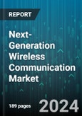 Next-Generation Wireless Communication Market by Component, Technology Type, Application - Global Forecast 2025-2030- Product Image