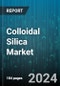 Colloidal Silica Market by Product Type, Application - Global Forecast 2025-2030 - Product Image