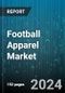 Football Apparel Market by Type, Application, Distribution Channel - Global Forecast 2025-2030 - Product Thumbnail Image