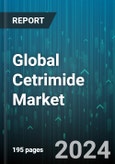 Global Cetrimide Market by Form (Aqueous Solution, Topical Cream), Application (Cosmetics, Pharmaceuticals), End-User, Distribution Channel - Forecast 2024-2030- Product Image