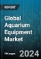 Global Aquarium Equipment Market by Product (Air Pumps & Airstones, Aquarium Tanks, Filtration Systems), Aquarium Size (Extra Large Aquariums, Large Aquariums, Medium Aquariums), Aquarium Type, Sales Channel, End-Use - Forecast 2024-2030 - Product Thumbnail Image