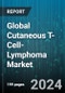 Global Cutaneous T-Cell-Lymphoma Market (CTCL) by Indication (Mycosis Fungoides, Sézary Syndrome), Treatment (Biological Therapies, Phototherapy, Radiation Therapy), Product, End-User - Forecast 2024-2030 - Product Image