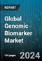 Global Genomic Biomarker Market by Product (Consumables, Services, Software), Type (Predictive Biomarkers, Prognostic Biomarkers), Disease Indication, End-User - Forecast 2024-2030 - Product Image