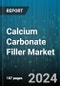 Calcium Carbonate Filler Market by Type, Particle Size, Application - Global Forecast 2025-2030 - Product Thumbnail Image