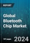 Global Bluetooth Chip Market by Bluetooth Version (Bluetooth 1.x to 3.0, Bluetooth 4.0 to 4.2, Bluetooth 5.0 and Above), Type (Class 1, Class 2, Class 3), Function, Integration, Application - Forecast 2024-2030 - Product Thumbnail Image