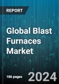 Global Blast Furnaces Market by Method of Operation (Batch Operation, Continuous Operation), Melting Capacity (25 to 450 tons of hot metal, 2501 to 6000 tons of hot metal, 451 to 2500 tons of hot metal), Fuel Source, End-Use - Forecast 2024-2030- Product Image