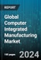 Global Computer Integrated Manufacturing Market by Component (Hardware, Services, Software), Organization Size (Large Enterprises, Small & Medium-sized Enterprises), Industry Vertical, Application - Forecast 2024-2030 - Product Image