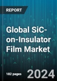 Global SiC-on-Insulator Film Market by Substrate Material (Polycrystalline SiC, Silicon), End-use (Aerospace & Defense, Automotive, Electronics) - Forecast 2024-2030- Product Image