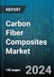 Carbon Fiber Composites Market by Raw Material Type, Resin Type, Manufacturing Process, Application - Global Forecast 2025-2030 - Product Thumbnail Image