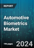 Automotive Biometrics Market by Type, Technology, Application, Vehicle Type - Global Forecast 2025-2030- Product Image