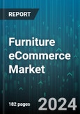 Furniture eCommerce Market by Product Type, Material, Distribution Channel - Global Forecast 2025-2030- Product Image