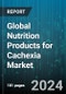 Global Nutrition Products for Cachexia Market by Product Type (Enteral Nutrition, Oral Supplements, Parenteral Nutrition), Distribution Channel (Hospitals & Clinics, Online Stores, Retail Pharmacies) - Forecast 2024-2030 - Product Thumbnail Image