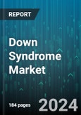 Down Syndrome Market by Offering, Disease Type, Type, End-User - Global Forecast 2025-2030- Product Image