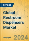 Global Restroom Dispensers Market - Outlook & Forecast 2024-2029- Product Image