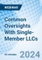 Common Oversights With Single-Member LLCs - Webinar (Recorded) - Product Thumbnail Image