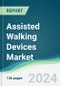 Assisted Walking Devices Market - Forecasts from 2024 to 2029 - Product Image