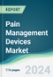 Pain Management Devices Market - Forecasts from 2024 to 2029 - Product Thumbnail Image