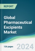 Global Pharmaceutical Excipients Market - Forecasts from 2024 to 2029- Product Image