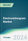 Electroretinogram Market - Forecasts from 2024 to 2029- Product Image