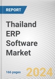 Thailand ERP Software Market Size, Share, Competitive Landscape and Trend Analysis Report by Component, Deployment Mode, Business Function, Industry Vertical, End User: Opportunity Analysis and Industry Forecast, 2022-2032- Product Image