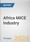 Africa MICE Industry by Event Type, Traveler, Service, and Sector, Opportunity Analysis and Industry Forecast, 2023-2032- Product Image