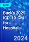 Buck's 2025 ICD-10-CM for Hospitals - Product Thumbnail Image