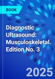 Diagnostic Ultrasound: Musculoskeletal. Edition No. 3- Product Image