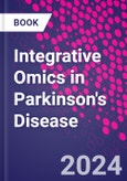 Integrative Omics in Parkinson's Disease- Product Image