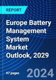 Europe Battery Management System Market Outlook, 2029- Product Image