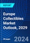 Europe Collectibles Market Outlook, 2029 - Product Image