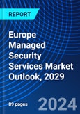 Europe Managed Security Services Market Outlook, 2029- Product Image