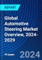 Global Automotive Steering Market Overview, 2024-2029 - Product Thumbnail Image