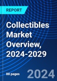 Collectibles Market Overview, 2024-2029- Product Image