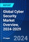 Global Cyber Security Market Overview, 2024-2029 - Product Thumbnail Image