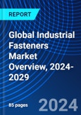 Global Industrial Fasteners Market Overview, 2024-2029- Product Image