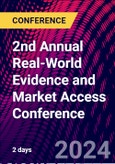 2nd Annual Real-World Evidence and Market Access Conference (Freiburg im Breisgau, Germany - October 14-15, 2024)- Product Image