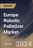 Europe Robotic Palletizer Market Size, Share & Trends Analysis Report By Robot Type, By Component, By Application (Boxes & Cases, Pails & Drums, Bags, and Others), By End-Use, By Country and Growth Forecast, 2024 - 2031- Product Image