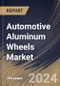 Automotive Aluminum Wheels Market Size, Share & Trends Analysis Report By Propulsion Type (ICE and Electric), By Wheel Size, By Vehicle Type, By Distribution Channel (Aftermarket and OEM), By Regional Outlook and Forecast, 2024 - 2031 - Product Thumbnail Image